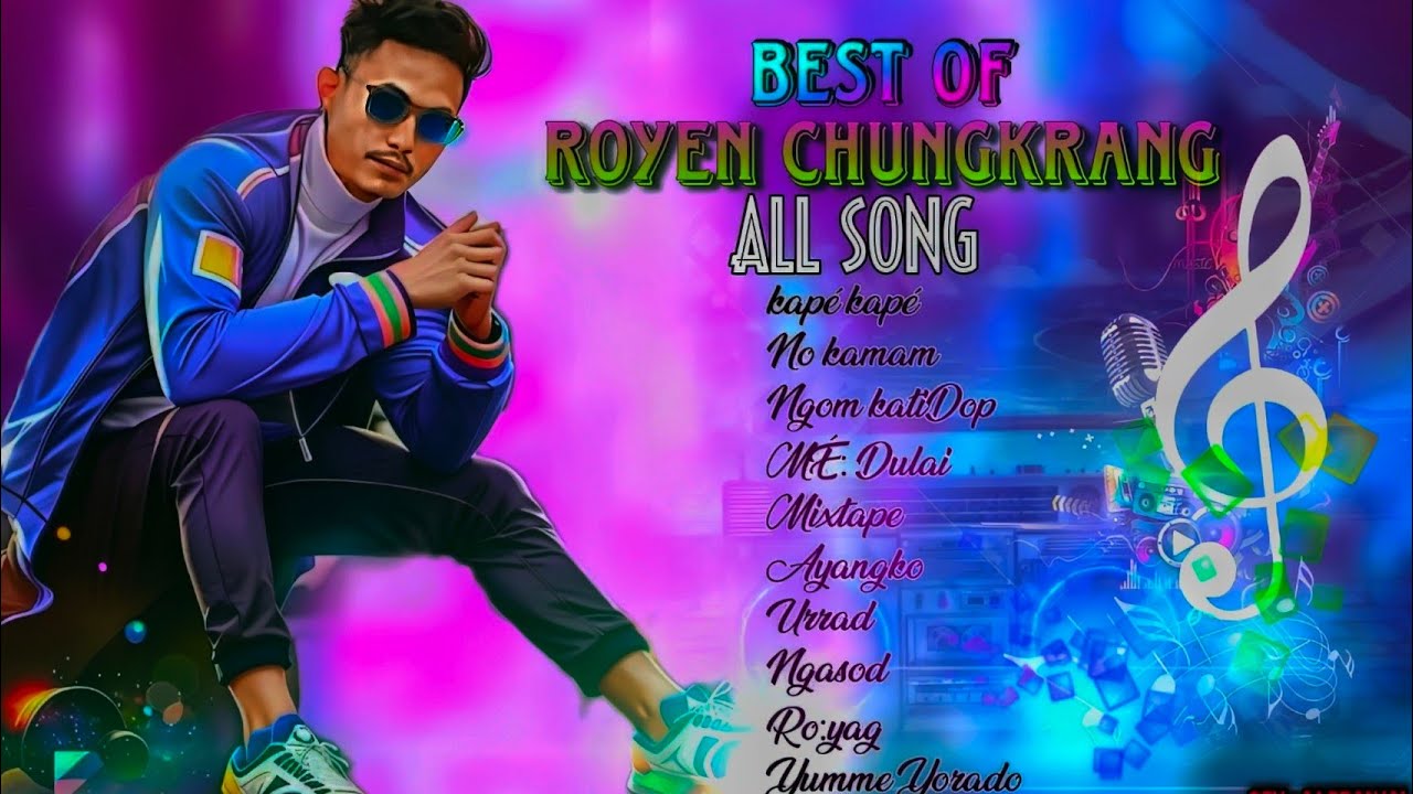 Jukebox Best of Royen ChungkrangOld and New mising romantic songs