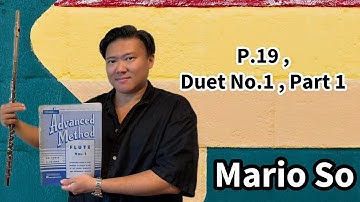 Advanced Method for flute Vol.1, P.19, Duet No.1, Part 1, 112 with Metronome by Mario So