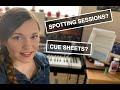 Spotting Sessions and Cue Sheets