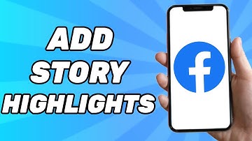 How to Add Story Highlights on Facebook 2025