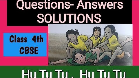 Hu Tu Tu, Hu Tu Tu, Question Answers Discussion, Chapter 10, EVS, Class 4,#nmcreativelearning
