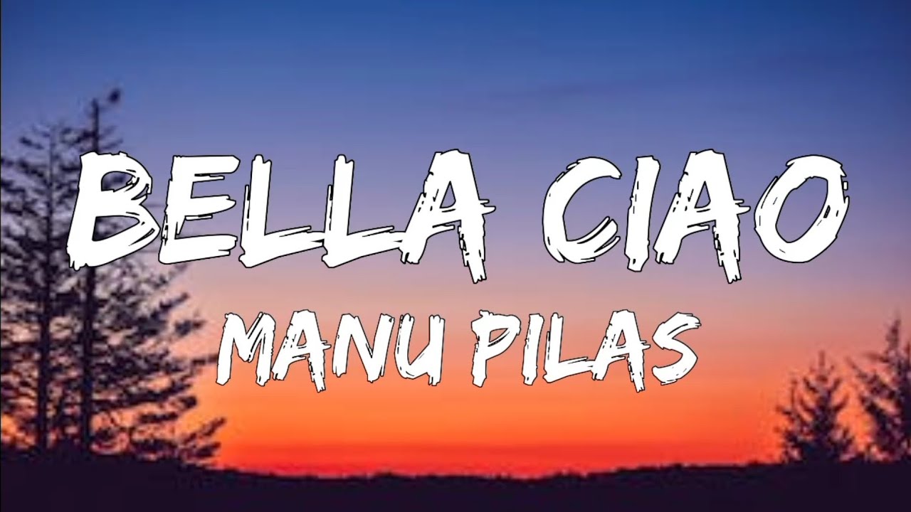 Testi Manu Pilas - Bella Ciao