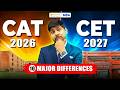 CAT vs CET ⚔️ Which is Better ?|10 Major Differences in Syllabus, Difficulty, Colleges & Placements