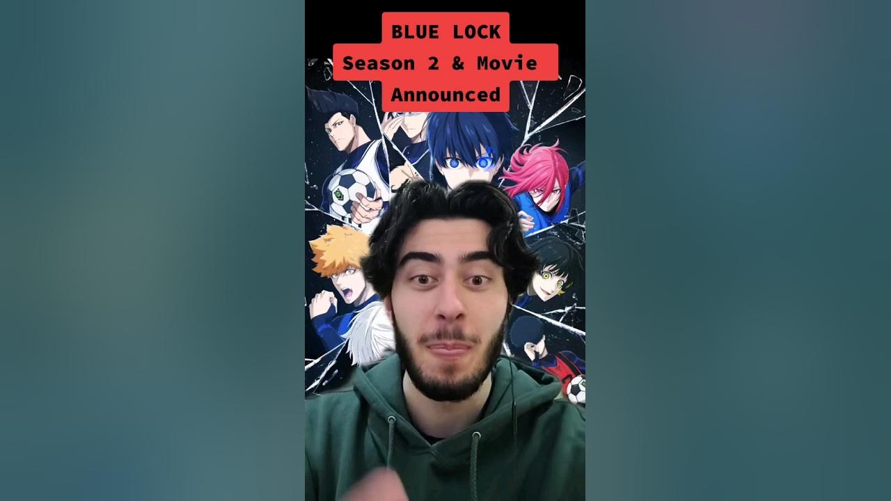 Blue Lock' Season 2 & Movie Announced : r/Animedubs