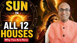 Information Sun in All 12 Houses — Where Your Soul Was Meant to Shine | Vedic Astrology Update