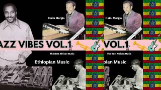 ETHIO JAZZ Music | 70s Ethiopian Jazz | Instrumental Jazz music | African Music