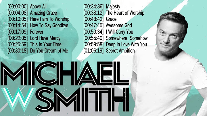 Top 50 Michael W  Smith Praise and Worship Songs Of All Time ☘️  Christian Worship Songs Full Album