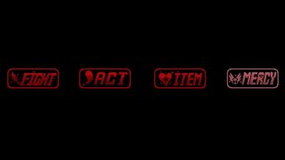 (REUPLOAD) FIGHT, ACT, ITEM, MERCY. ULB VER.