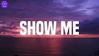 LATENIGHTJIGGY - Show Me (Letra/Lyrics)