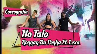 No Talo - Rennan Da Penha Ft. Lexa (Coreografia) | Filipinho Stemler
