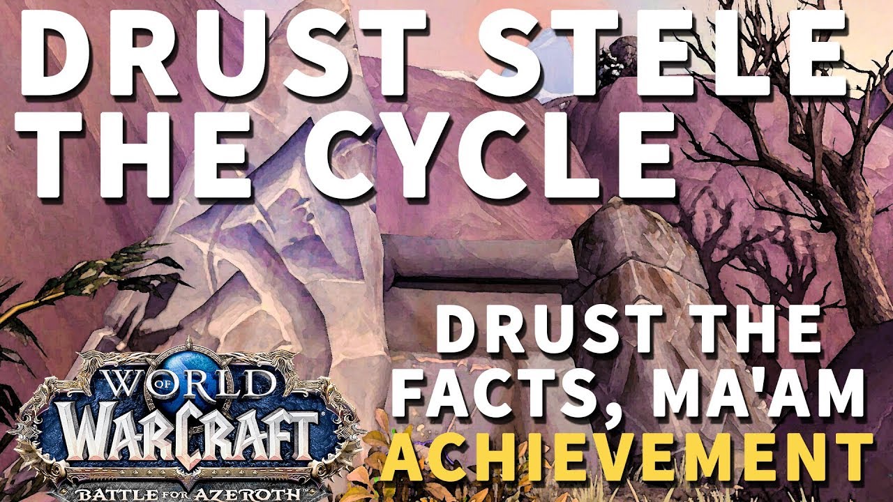 Drust Stele The Cycle WoW Drust the Facts, Ma'am YouTube