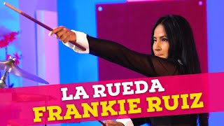 LA RUEDA - FRANKIE RUIZ (Timbales Interpretation Elisabeth Timbal) #salsa