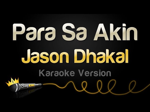 Jason Dhakal - Para Sa Akin (Karaoke Version) class=