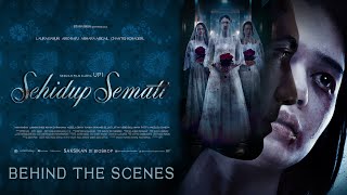 SEHIDUP SEMATI - Behind The Scene