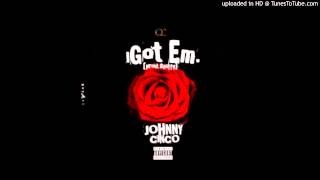 Johnny Cinco - I Got Em (Rich Homie Quan Diss)