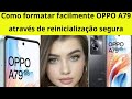 Como formatar OPPO A79 facilmente usando hard reset