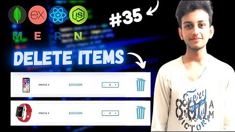 MERN STACK E-Commerce Website Tutorial #35 🔥 Delete Items From Cart
