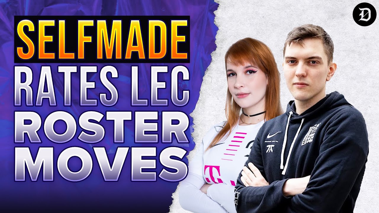 Selfmade rates LEC Summer 2021 roster moves, talks leaving FNATIC