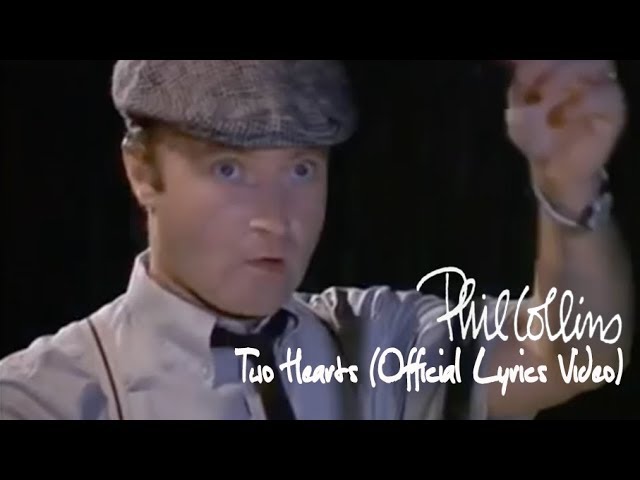 Phil Collins - Two Hearts (Official Lyrics Video) class=