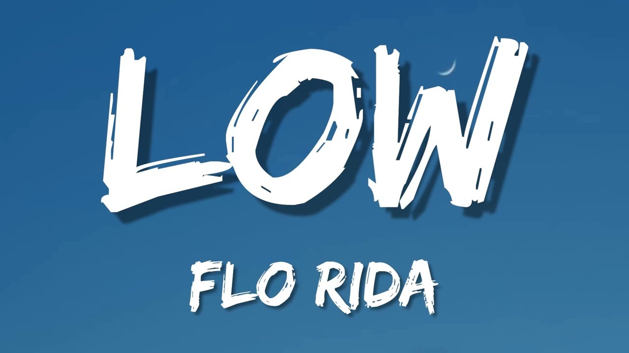 Flo Rida Low (Lyrics) ft. TPain (Tiktok Song) Apple Bottom jeans