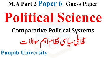MA Part 2 Political Science Paper 6 Comparative Political Systems Guess Paper Punjab University PU