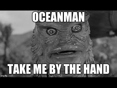 1 hours meme. Ocean man WEEN. Ocean man meme. The Ocean man группа. Ocean man игра.