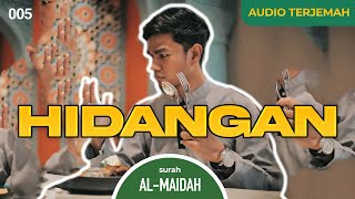 AL-MAIDAH + AUDIO TERJEMAH INDONESIA - Muzammil Hasballah