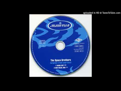 The Space Brothers - Forgiven (I Feel Your Love) (Radio Edit) 1997