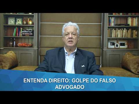 Entenda Direito: Golpe do falso advogado — como identificar e se proteger