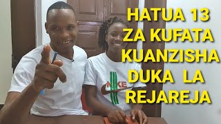 Hatua 13 Za Kuanzisha Biashara Ya Duka la Rejareja Hadi Ikupe Faida Kubwa