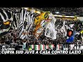 Curva sud juve a casa contro lazio  juventus vs lazio 242024