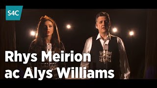 Rhys Meirion ac Alys Williams - O Gymru | Deuawdau Rhys Meirion | S4C