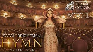 Sarah Brightman- Acto 1 Teatro Colon BUENOS AIRES, ARGENTINA