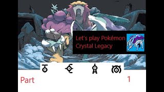 [Pokémon Crystal] Let's Play Pokémon Crystal Legacy Part 1 - Adventure Start
