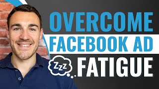 How To Overcome Facebook Ad FATIGUE