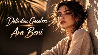 Delirdim Geceleri - Ara Beni🔥 Black Afro House ┃Remix