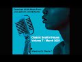 Soulful House Classics Vol 7 - March 2021 - DJ Charlie C