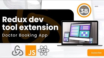 Redux Devtool Extension | Doctor Booking React JS App | React JS | Day- 38