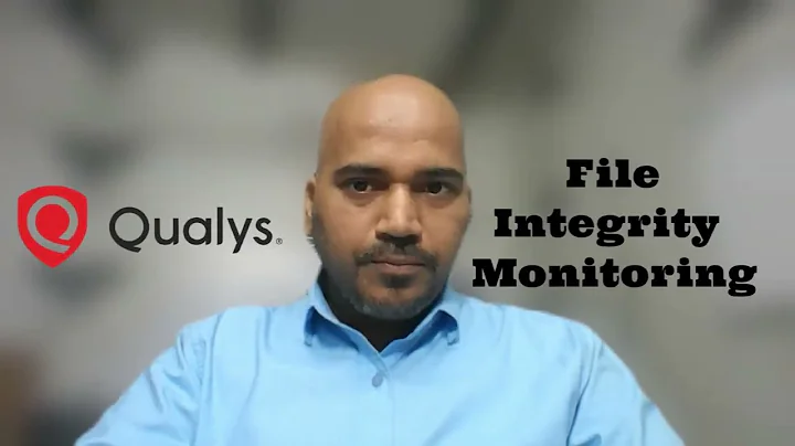 Qualys File Integrity Monitoring (FIM) Overview