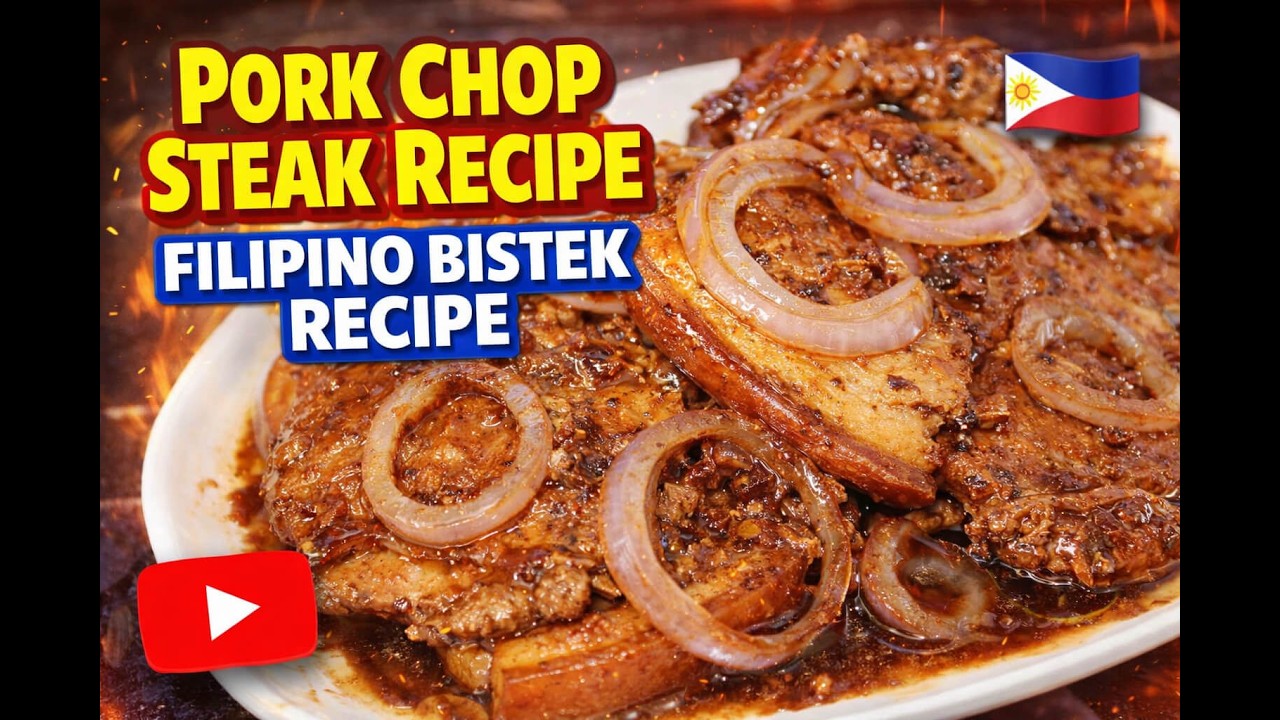 Pork Chop Steak Recipe Filipino Bistek Recipe