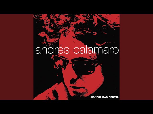 Andrés Calamaro - El Tren Que Pasa