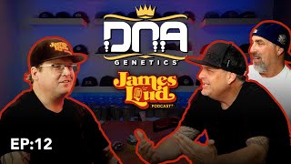 James Loud Podcast EP #12  DNA Genetics with Don & Aaron