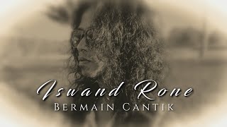 Bermain Cantik - Iswand Rone - Official Music Video