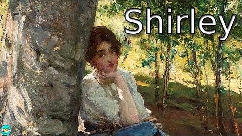 Shirley - Videobook Part 3/3 🎧 Audiobook with Scrolling Text 📖