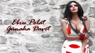 Ebru Polat - Günaha Davet (Remix) 2014