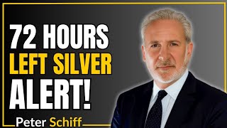 YOU HAVE 72 HOURS TO PREPARE! THE NEXT SILVER MOVE WON’T BE SUBTLE | PETER SCHIFF SILVER WARNING