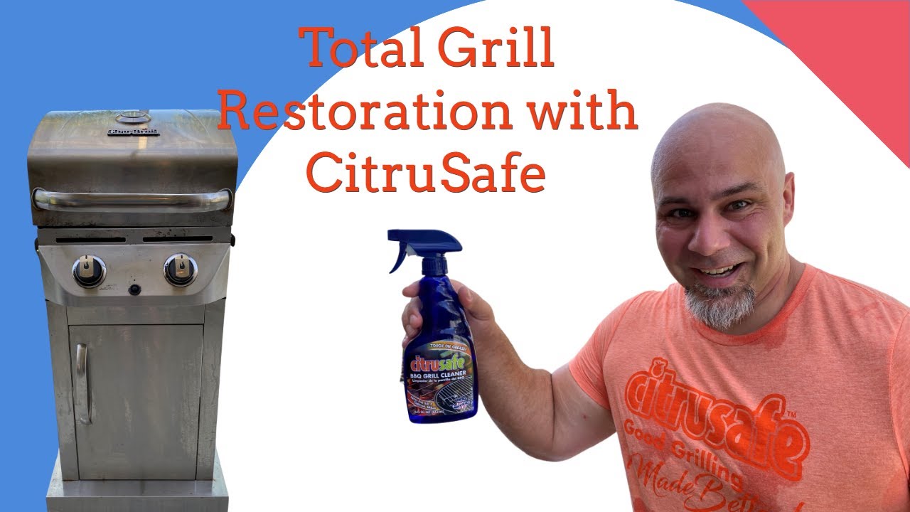 Total Grill Restoration Using CitruSafe BBQ Grill Cleaner YouTube
