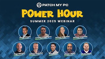 7 Expert Tactics for Seamless App Deployment | Patch My PC Patch Power Hour