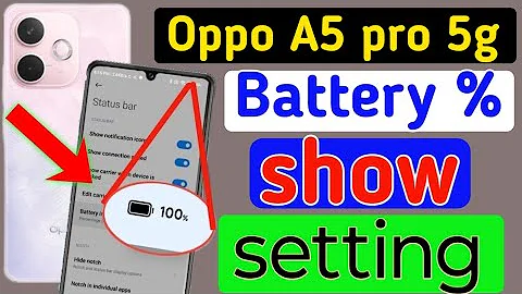 Battery Percentage Setting In Oppo A5 Pro 5g , Show Battery Percentage In Oppo A5 Pro 5g