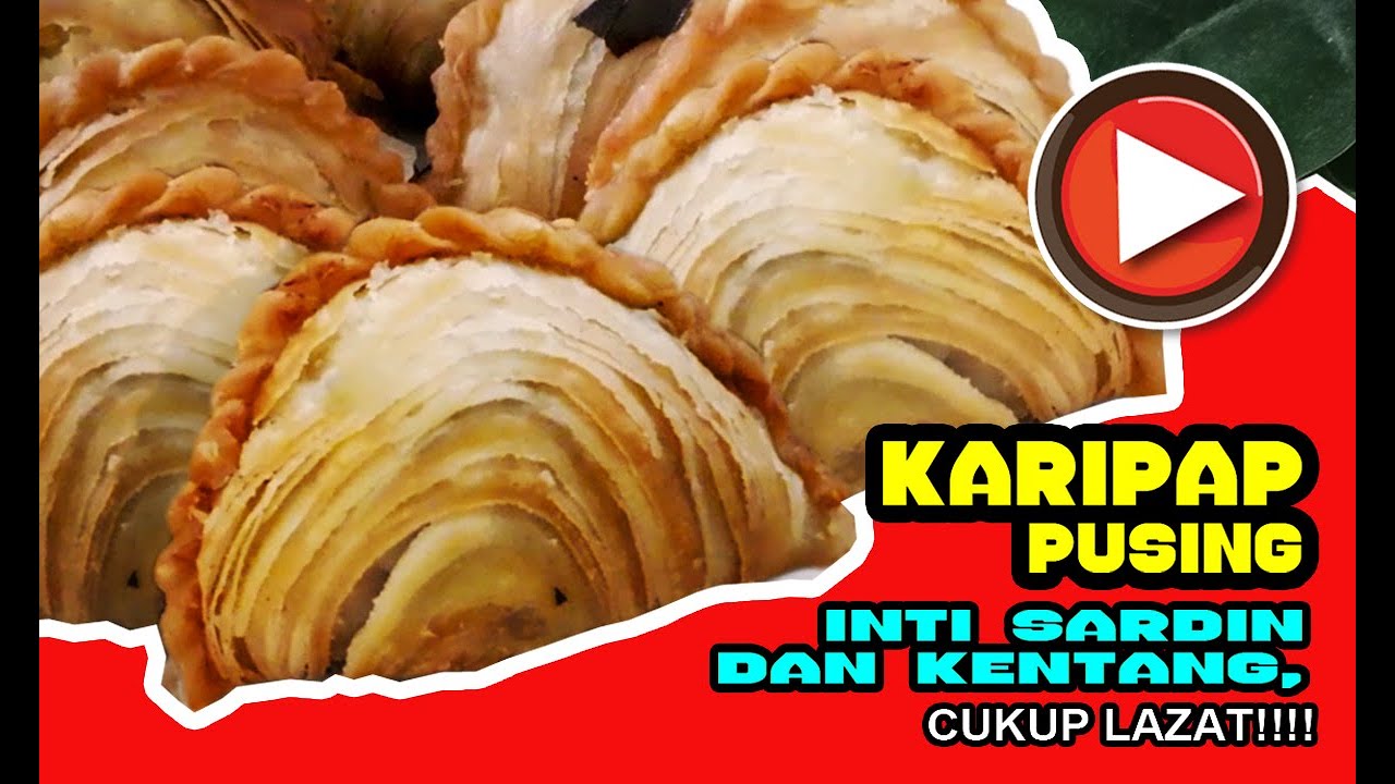 Karipap Pusing Inti Sardin Dan Kentang Cukup Lazat Youtube